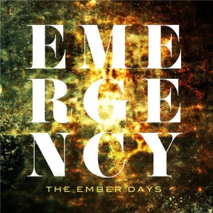 The Ember Days - Emergency (2011)