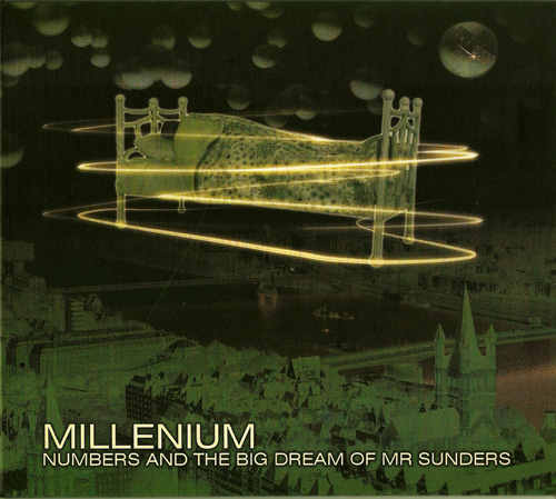 (Neo-Prog/Polish prog) Millenium - Numbers And The Big Dream Of Mr Sunders (new edition) - 2010, FLAC (image+.cue+artwork), lossless