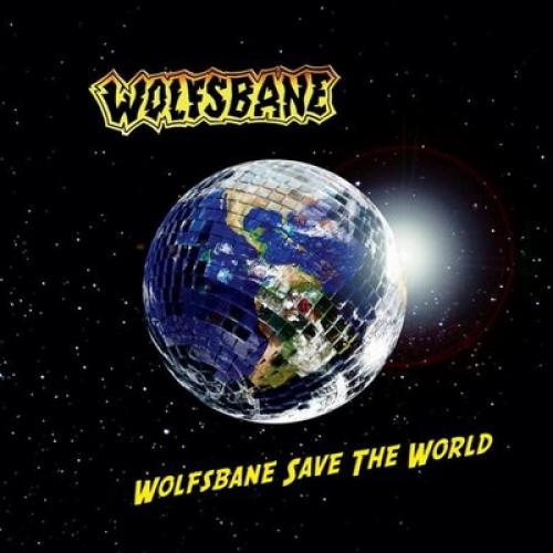 WOLFSBANE - Wolfsbane Save The World [2012][320kbps]