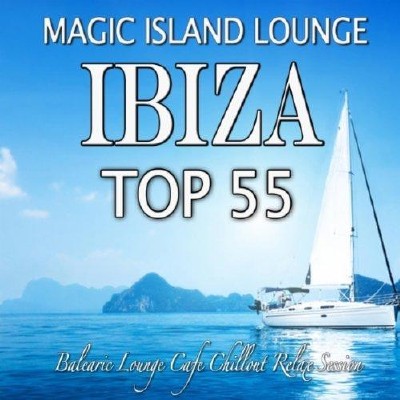 VA - Magic Island Lounge Ibiza Top 55 (2011)