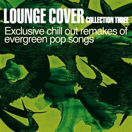 Lounge Cover Collection Three (2011)