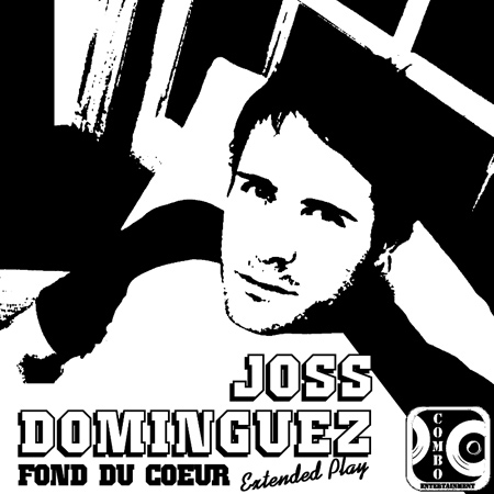 Joss Dominguez - Fond Du Coeur (2012) 