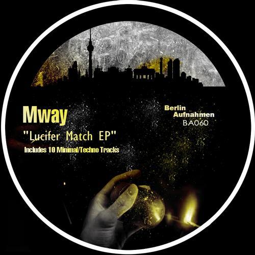 Mway – Lucifer Match (2012)
