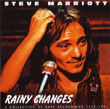Steve Marriott - Rainy Changes - Rare Recordings 1973-1991 (2007) APE