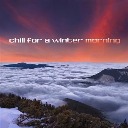 Chill For A Winter Morning (2011)