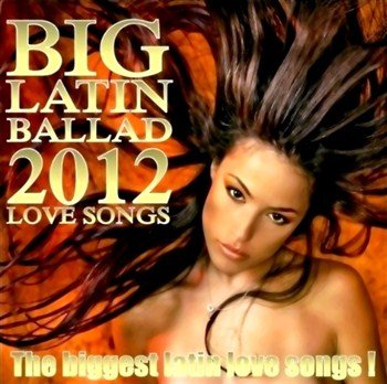 VA - Big Latin Ballad (2012)