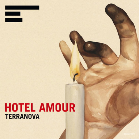 Terranova - Hotel Amour (2012) 