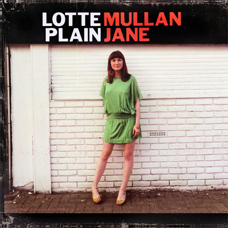 Lotte Mullan - Plain Jane (2012) 