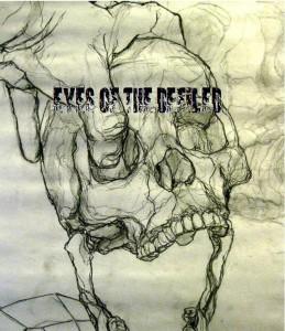 Eyes Of The Defiled – Derived From Misery (New Song) (2012)