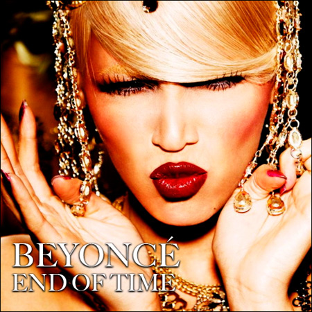 Beyonce - End Of Time (2012) 