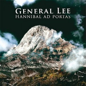 General Lee - Hannibal Ad Portas (2008)