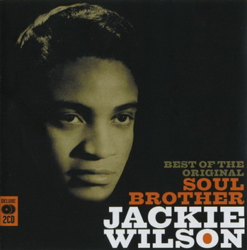 Jackie Wilson - Best Of The Original Soul Brother (2006) FLAC Reup
