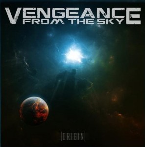 Vengeance From The Sky - The Day It All Changed (New Track) (2012)