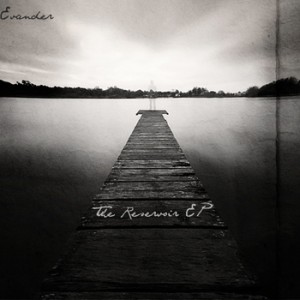 Evander - The Reservoir (EP) (2012)