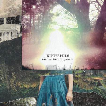 Winterpills - All My Lovely Goners [2012]