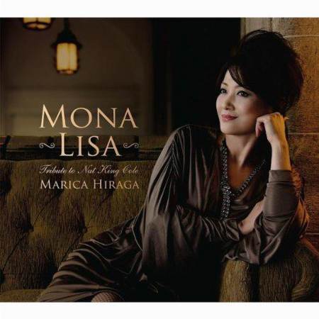 Marica Hiraga - Mona Lisa: Tribute To Nat King Cole [2011]