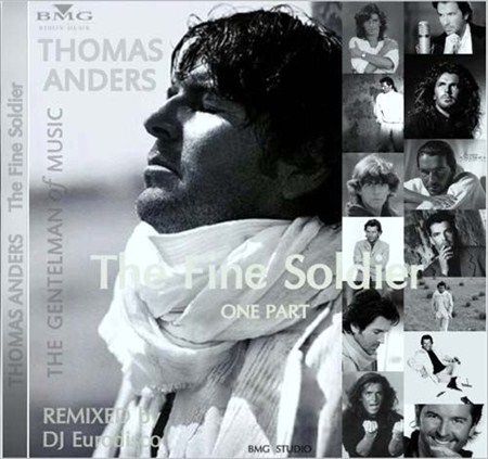Thomas Anders & DJ Eurodisco - The Fine Soldier (One Part) (2012)