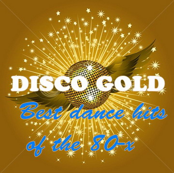 VA - Disco Gold - Best Dance Hits Of The 80s (2008)