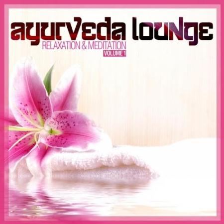VA - Ayurveda Lounge (Relaxation  Meditation Vol 1) (2012)