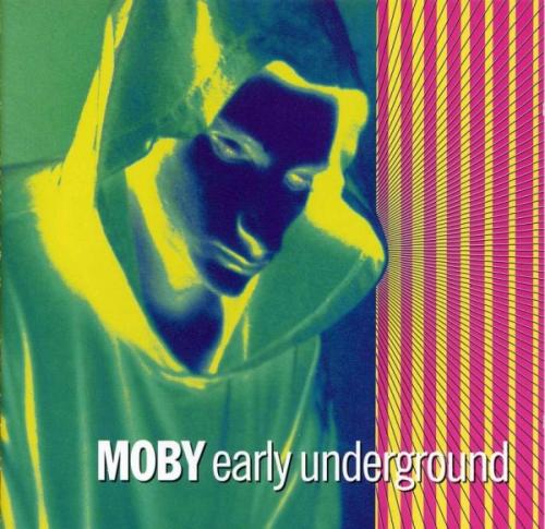 [House, Techno, Ambient] Moby - Early Underground - 1993 4e85d0716c6771f0613e54fb1f708229