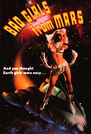Bad Girls from Mars /     (Fred Olen Ray, American Independent Productions) [1990 ., Comedy]