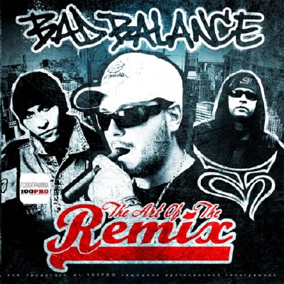 Bad Balance - The Art Of The Remix (2012)