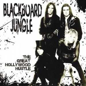 Blackboard Jungle - The Great Hollywood Hustle (2012)