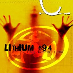 Lithium 694 - Face Contre Terre (2002)
