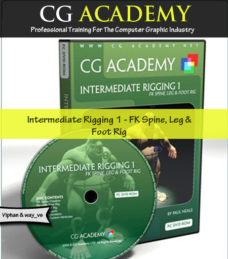 CG Academy – Intermediate Rigging 1: FK Spine, Leg & Foot Rig