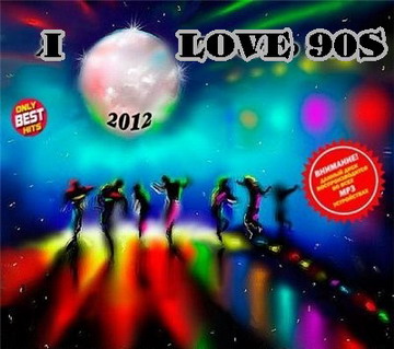 VA - I Love 90s Part 1-2 (2012)