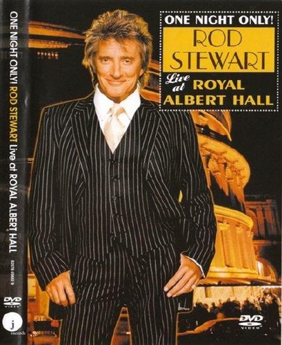Rod Stewart - Live At Royal Albert Hall (2004) HDRip