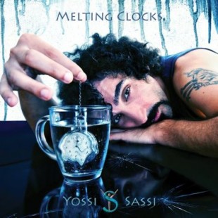Yossi Sassi – Melting Clocks (2012)