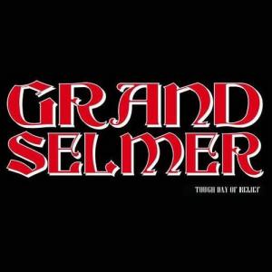 Grand Selmer - Tough Day Of Relief (2011)