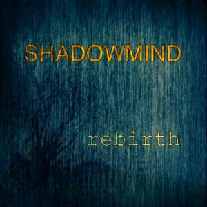 Shadowmind - Rebirth (EP) (2011)
