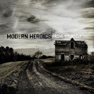 Modern Heroics - Prove Yourself (EP) (2011)