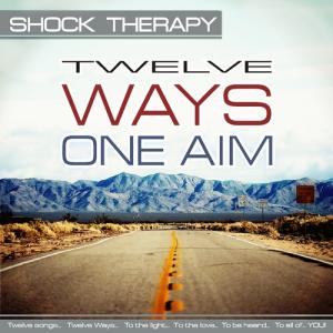 Shock Therapy ( ) - Twelve Ways - One Aim (Deluxe Edition) (2011)