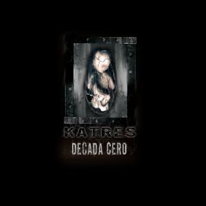 Katres  Decada Cero (2010)