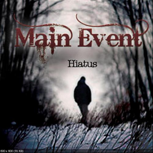 Main Event - Hiatus (EP) (2011)