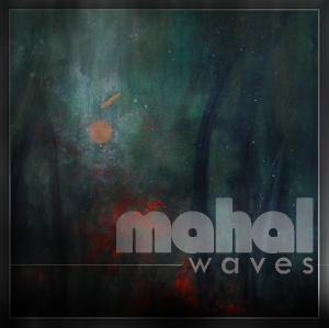 Mahal - Waves [EP] (2011)
