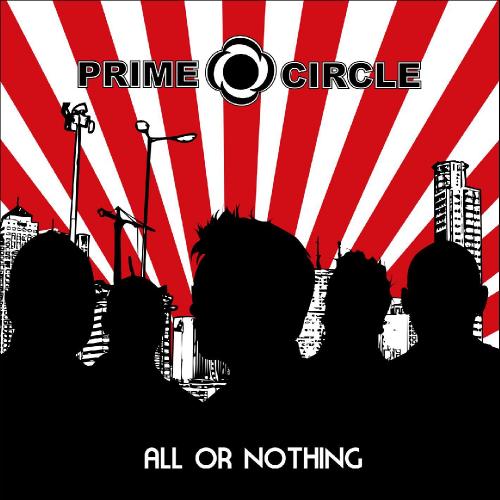 Prime Circle - All Or Nothing (2008)