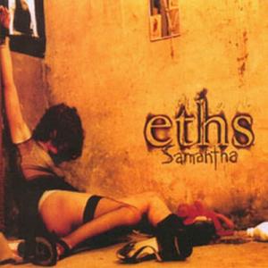 Eths - Samantha (2002)