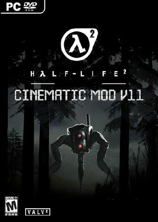 HALF-LIFE 2 Cinematic mod v11 + Adult Pimper v5 (Repack/No-Steam GCF based)