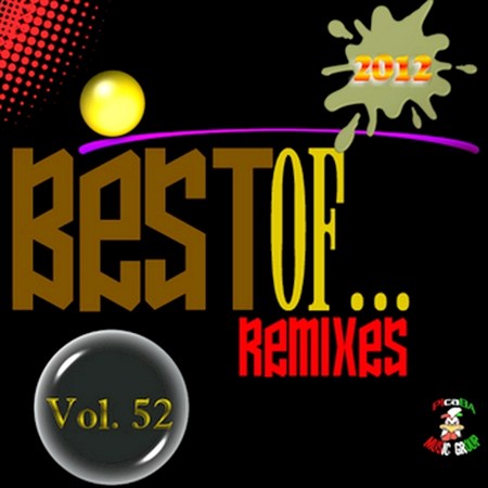 Best of... Remixes Vol. 52 (2012)